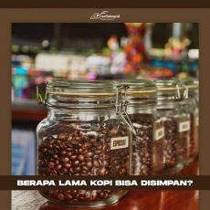 Berapa Lama Kopi Bisa Disimpan?