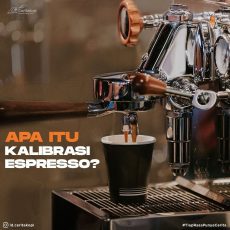 Apa Itu Kalibrasi Espresso?
