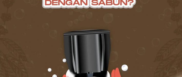 Kenapa Tidak Boleh Mencuci Alat Kopi Dengan Sabun?