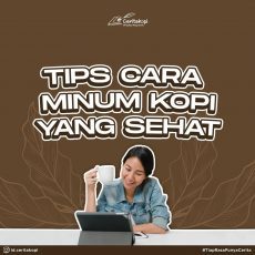 Tips Cara Minum Kopi Yang Sehat
