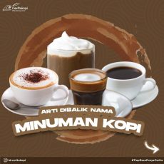Arti Dibalik Nama Minuman Kopi