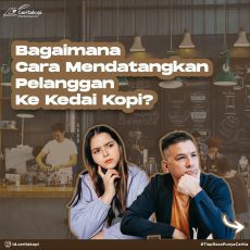 Bagaimana Cara Mendatangkan Pelanggan Ke Kedai Kopi?