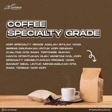 Apa Itu Coffee Specialty Grade?